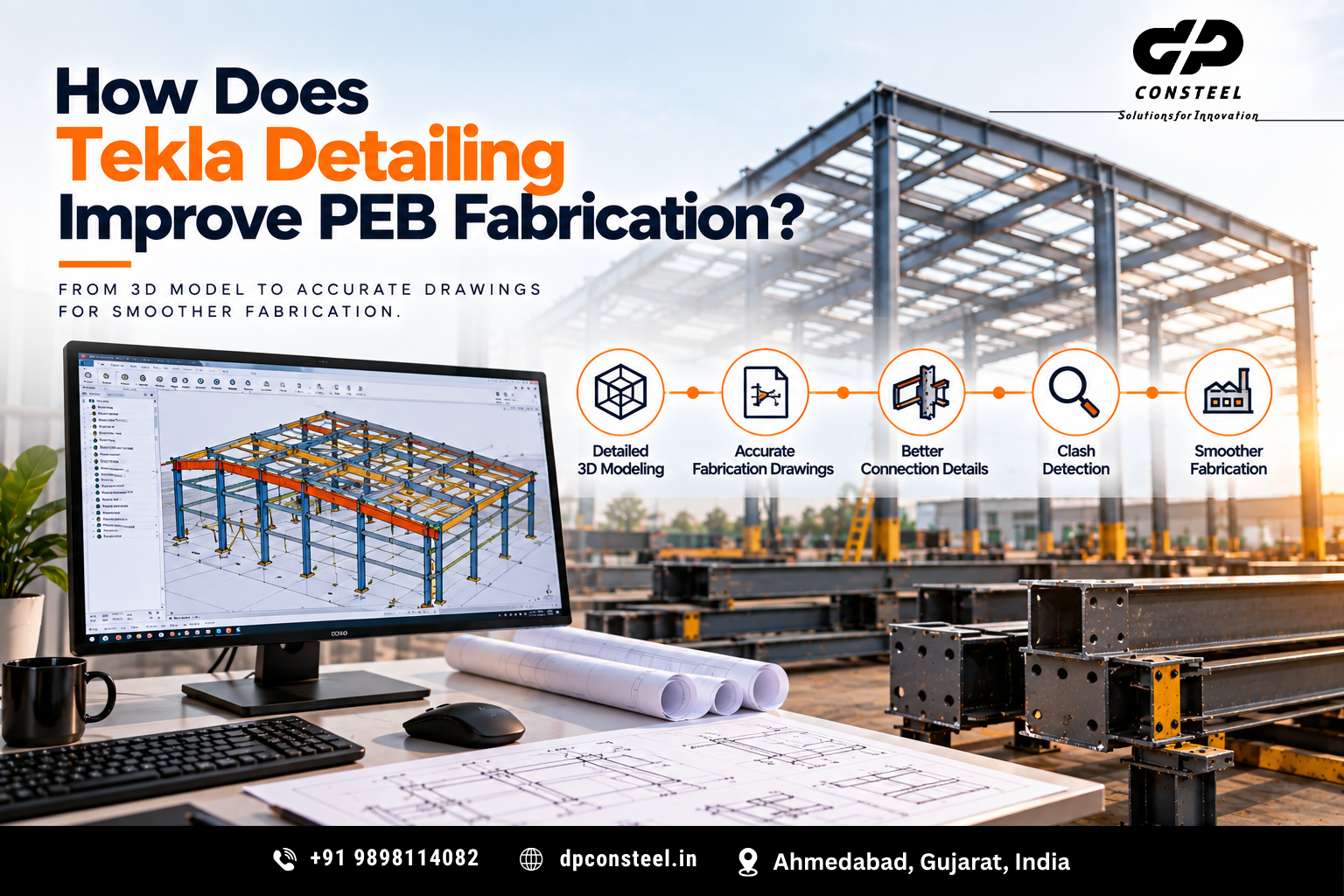 How Does Tekla Detailing Improve PEB Fabrication?
